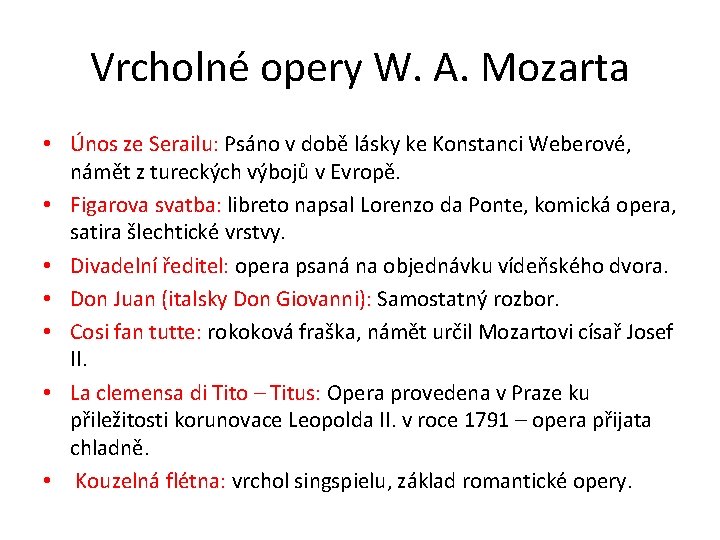 Vrcholné opery W. A. Mozarta • Únos ze Serailu: Psáno v době lásky ke