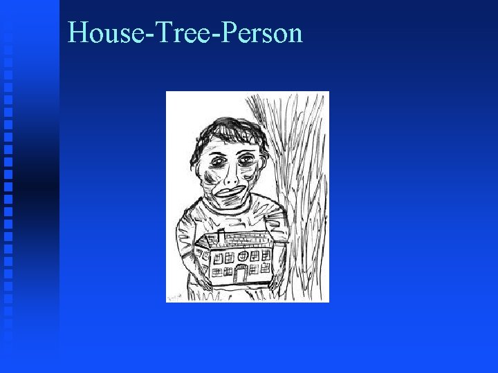 House-Tree-Person 