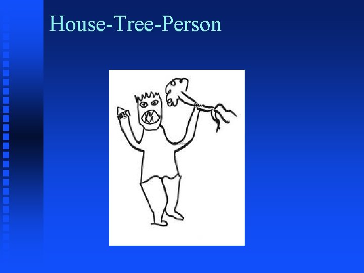 House-Tree-Person 