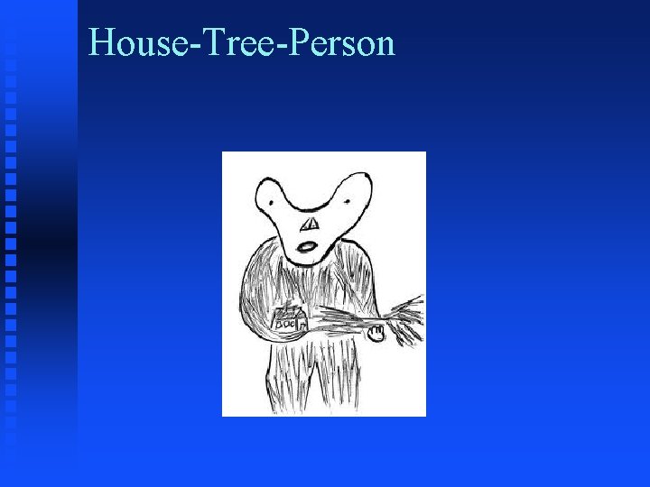 House-Tree-Person 