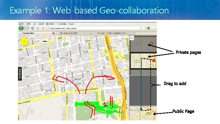 Example 1: Web-based Geo-collaboration 