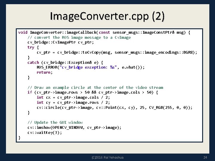 Image. Converter. cpp (2) void Image. Converter: : image. Callback(const sensor_msgs: : Image. Const.