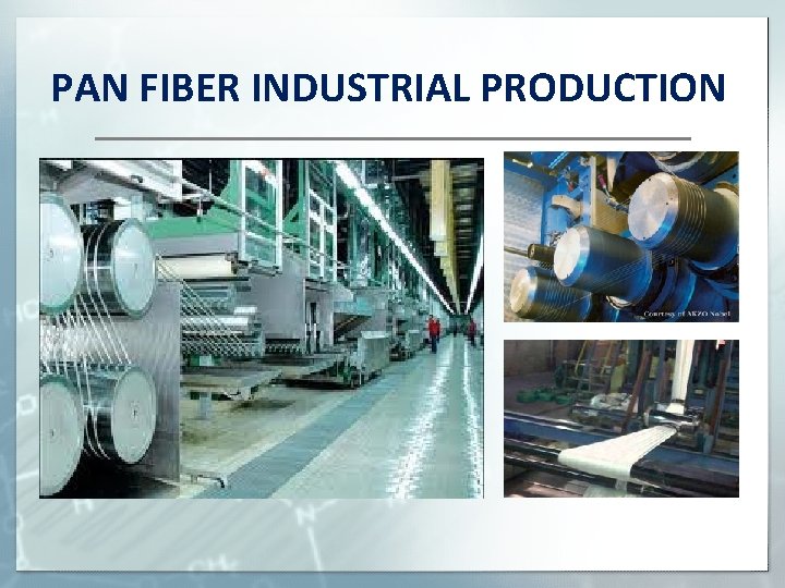 PAN FIBER INDUSTRIAL PRODUCTION 