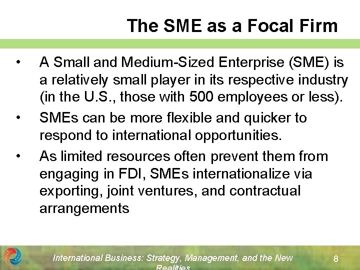 The SME as a Focal Firm • • • A Small and Medium-Sized Enterprise