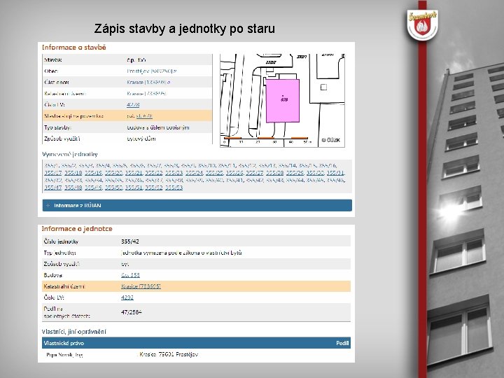 Zápis stavby a jednotky po staru 