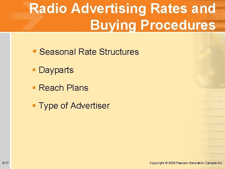 Radio Advertising Rates and Buying Procedures § Seasonal Rate Structures § Dayparts § Reach