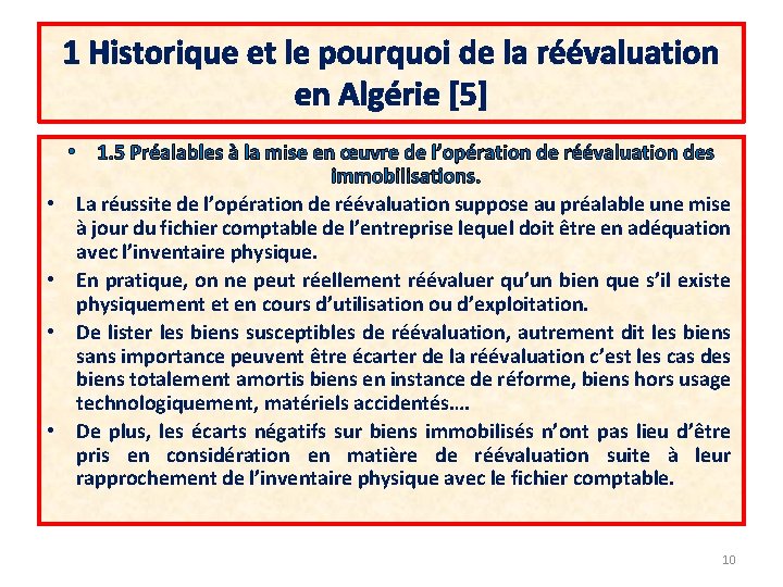 1 Historique et le pourquoi de la réévaluation en Algérie [5] • • •