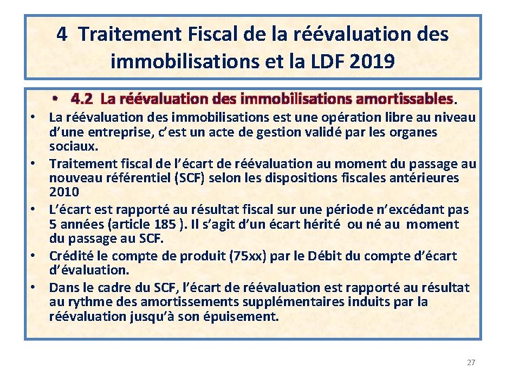 4 Traitement Fiscal de la réévaluation des immobilisations et la LDF 2019 • 4.