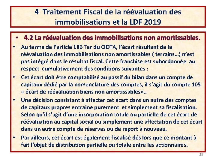 4 Traitement Fiscal de la réévaluation des immobilisations et la LDF 2019 • 4.