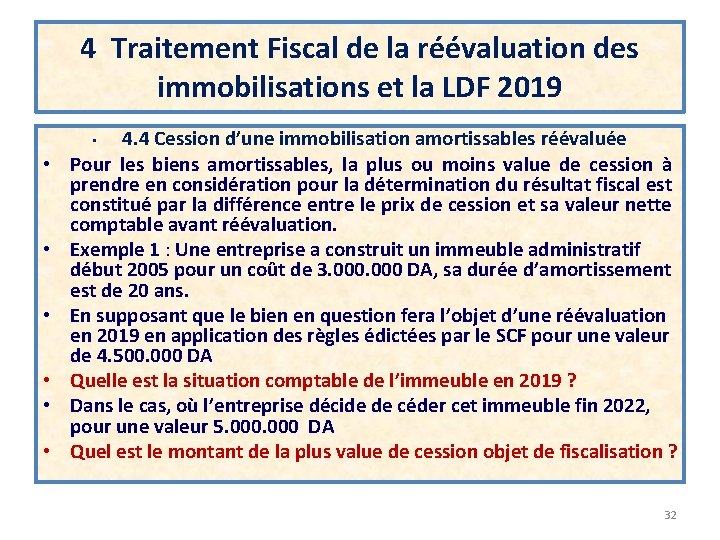 4 Traitement Fiscal de la réévaluation des immobilisations et la LDF 2019 4. 4
