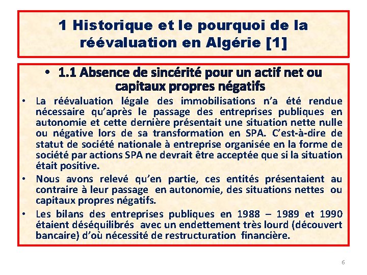 1 Historique et le pourquoi de la réévaluation en Algérie [1] • 1. 1