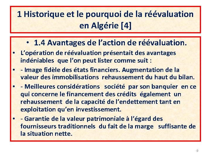 1 Historique et le pourquoi de la réévaluation en Algérie [4] • 1. 4