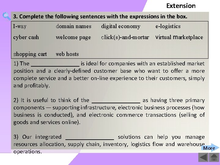 Extension 3. Complete the following sentences with the expressions in the box. I-way domain