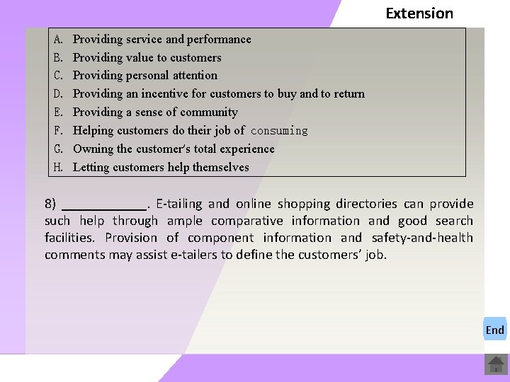 Extension A. B. C. D. E. F. G. H. Providing service and performance Providing