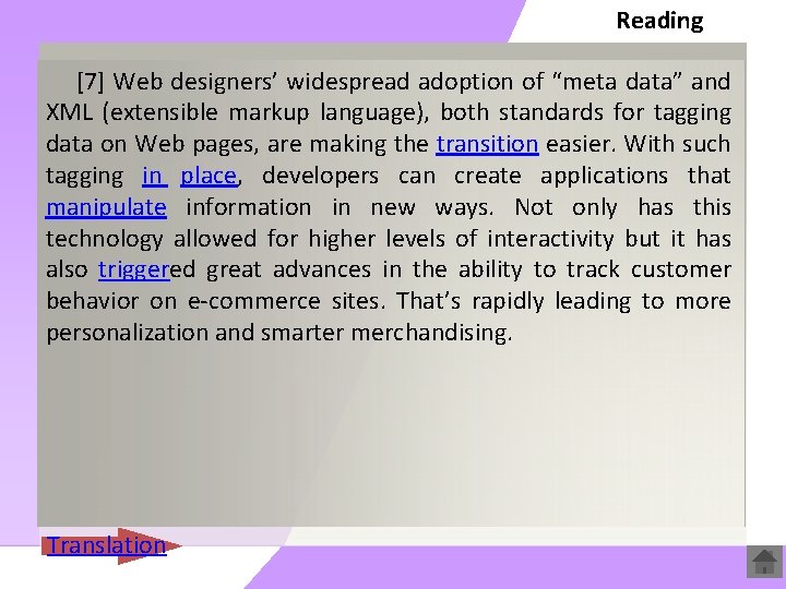 Reading [7] Web designers’ widespread adoption of “meta data” and XML (extensible markup language),