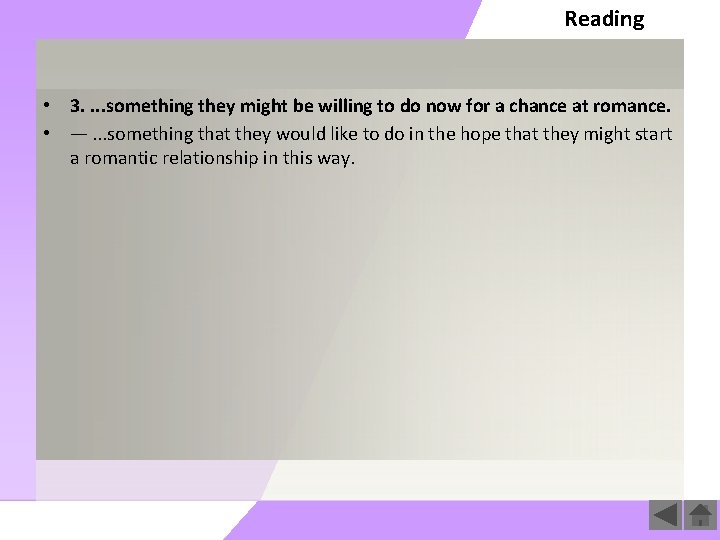 Reading • 3. . something they might be willing to do now for a