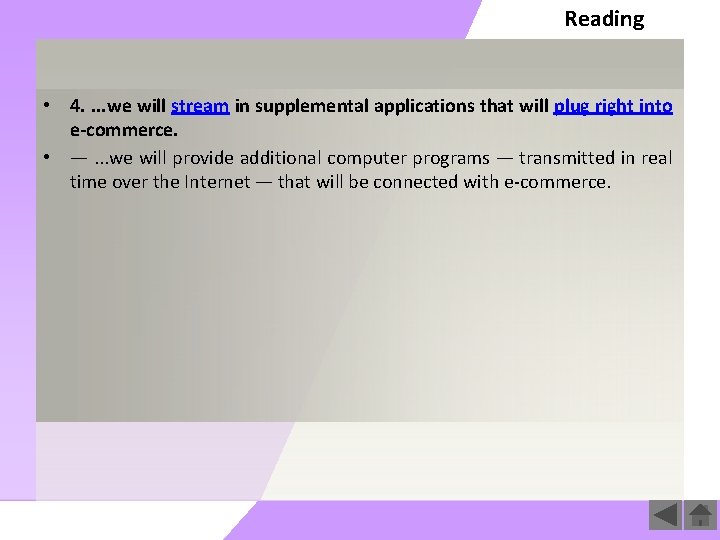 Reading • 4. . we will stream in supplemental applications that will plug right