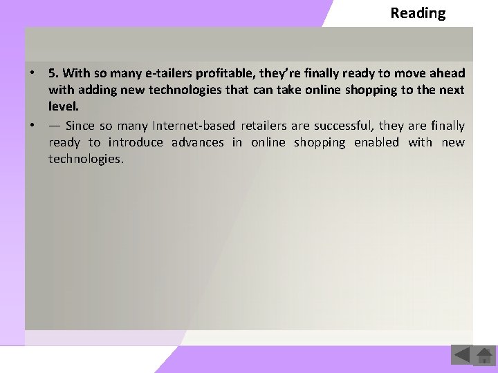 Reading • 5. With so many e-tailers profitable, they’re finally ready to move ahead