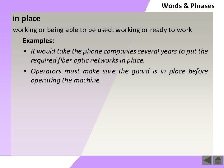 Words & Phrases in place working or being able to be used; working or