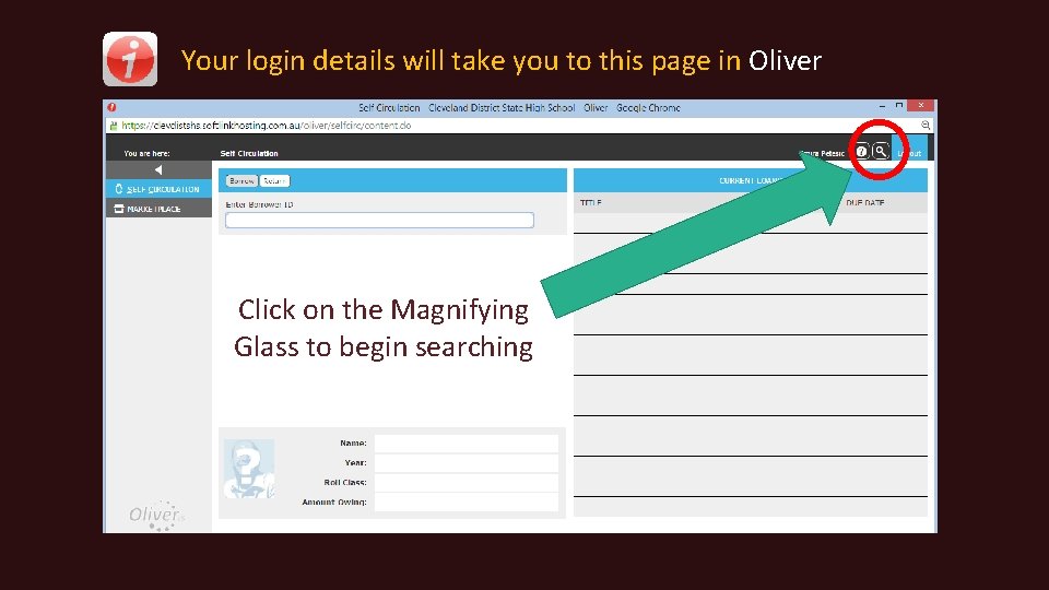 Your login details will take you to this page in Oliver Click on the