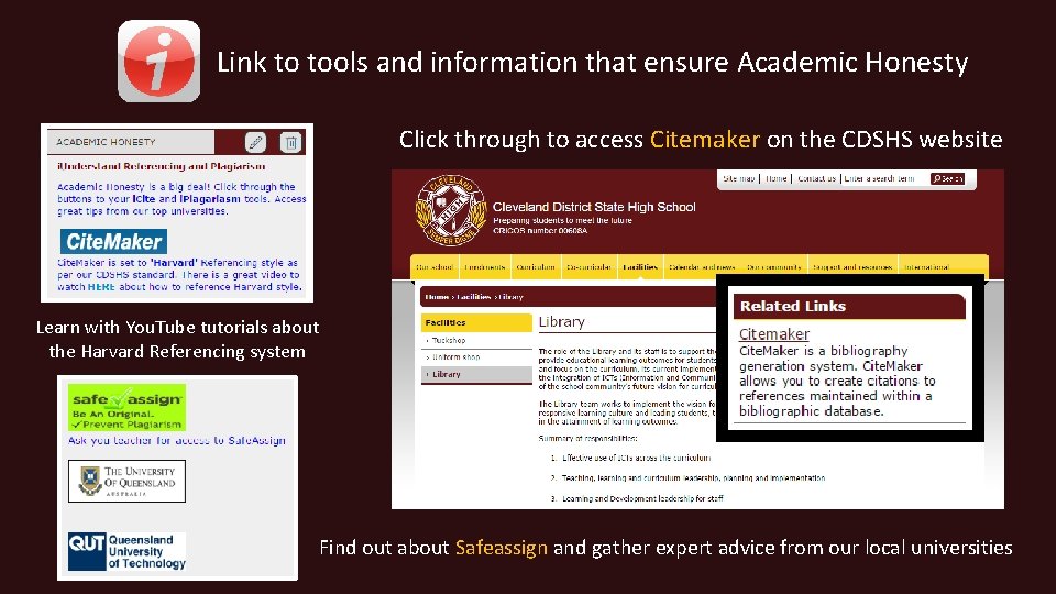 Link to tools and information that ensure Academic Honesty Click through to access Citemaker