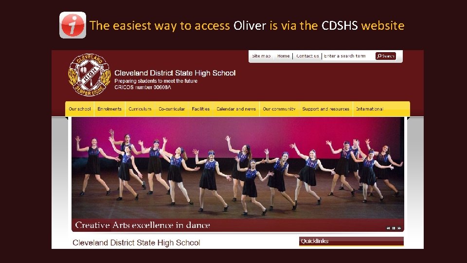 The easiest way to access Oliver is via the CDSHS website 