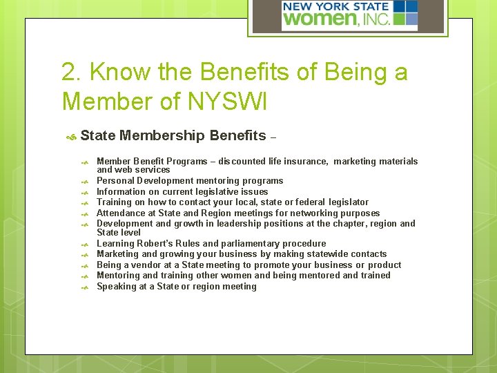2. Know the Benefits of Being a Member of NYSWI State Membership Benefits –