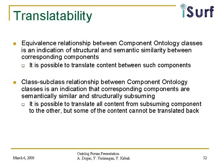 Translatability n Equivalence relationship between Component Ontology classes is an indication of structural and