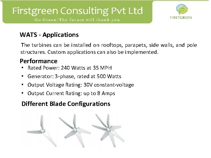 WATS - Applications The turbines can be installed on rooftops, parapets, side walls, and