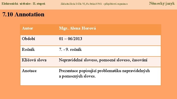 Elektronická učebnice - II. stupeň Základní škola Děčín VI, Na Stráni 879/2 – příspěvková