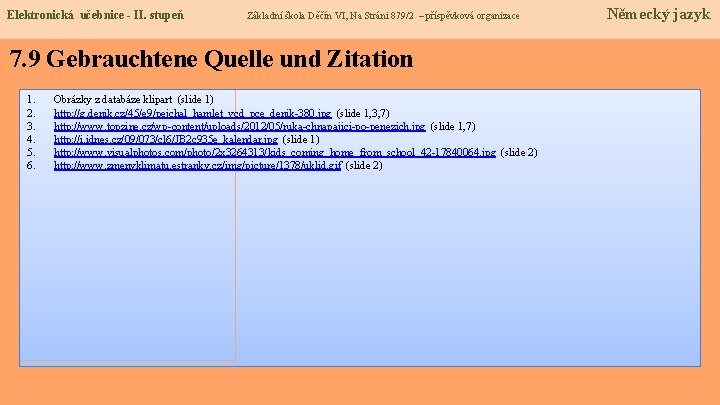 Elektronická učebnice - II. stupeň Základní škola Děčín VI, Na Stráni 879/2 – příspěvková