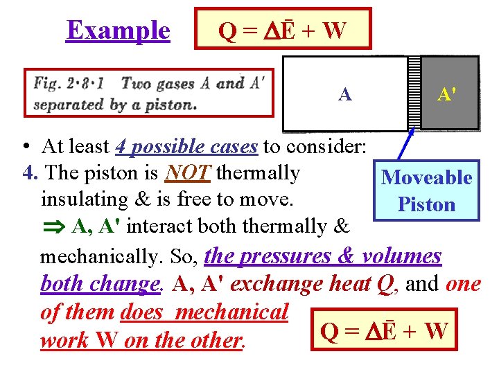 Q Example Q = Ē + W A A' • At least 4 possible