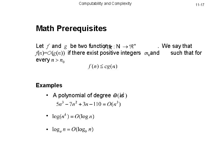 Computability and Complexity 11 -17 Math Prerequisites Let f and g be two functions.