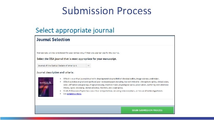 Submission Process Select appropriate journal 