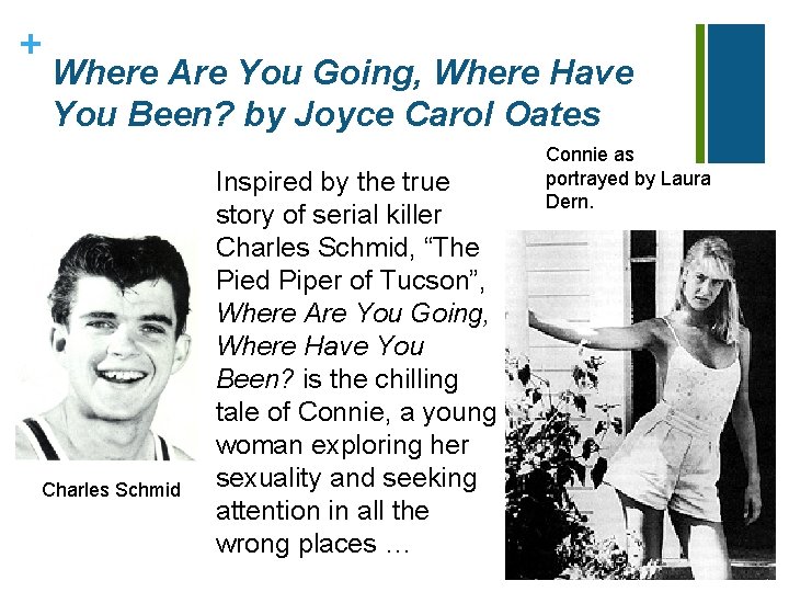 + Where Are You Going, Where Have You Been? by Joyce Carol Oates Charles