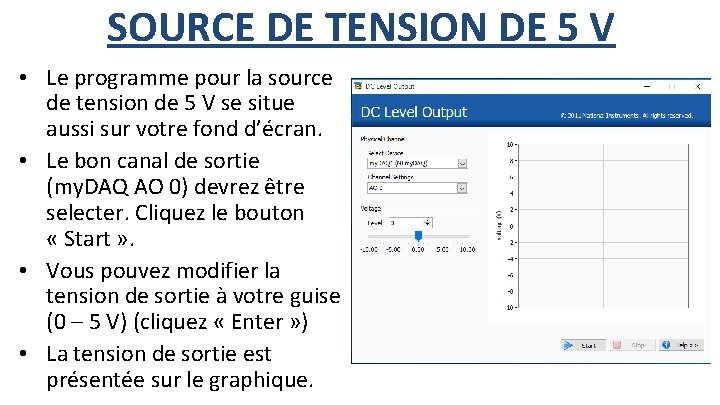 SOURCE DE TENSION DE 5 V • Le programme pour la source de tension