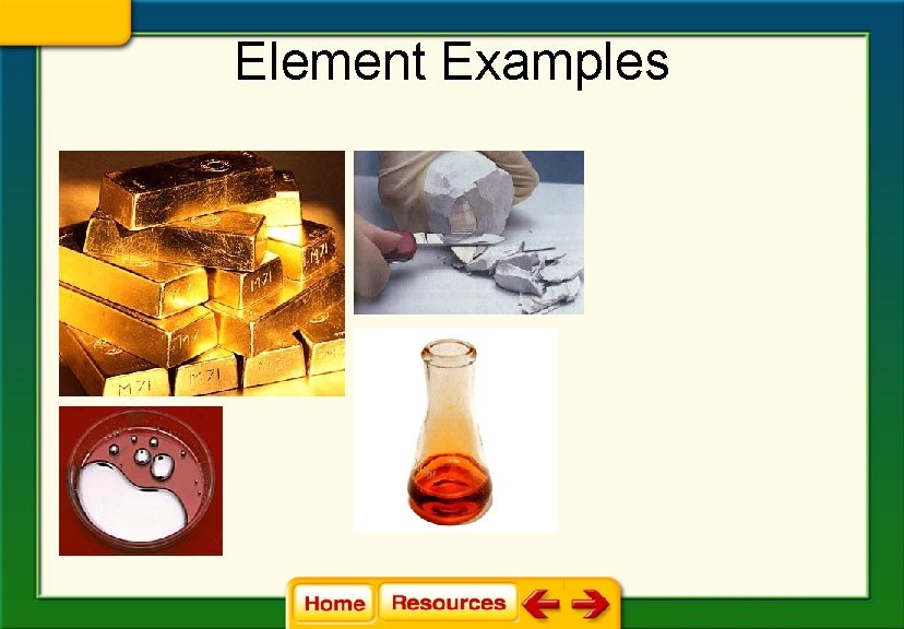 Element Examples 