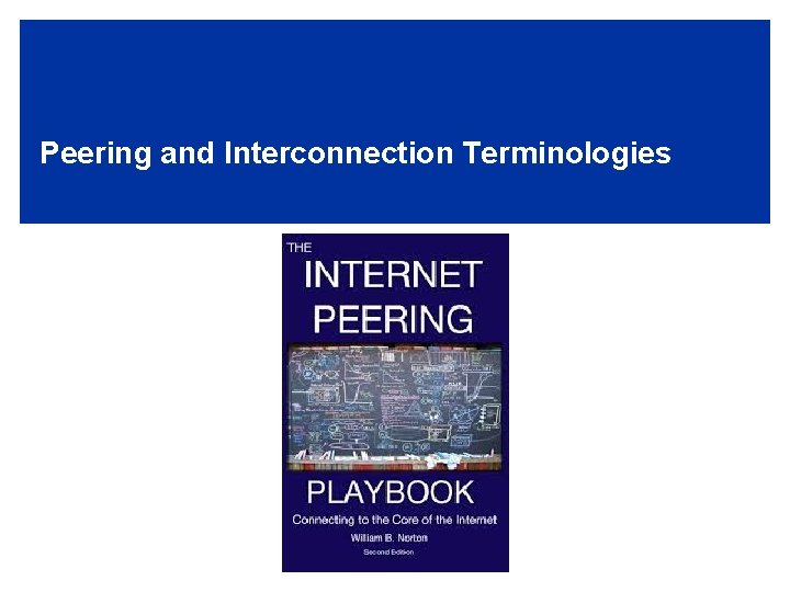 Peering and Interconnection Terminologies 