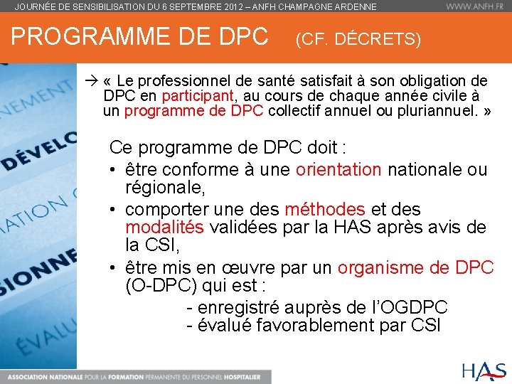 JOURNÉE DE SENSIBILISATION DU 6 SEPTEMBRE 2012 – ANFH CHAMPAGNE ARDENNE PROGRAMME DE DPC