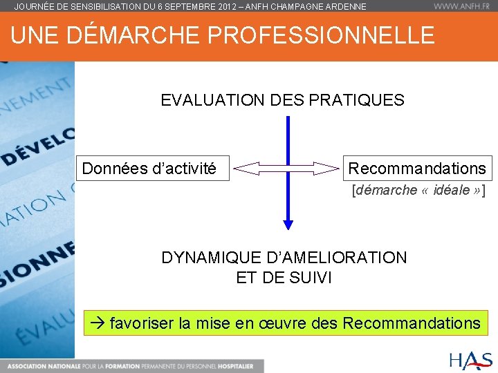 JOURNÉE DE SENSIBILISATION DU 6 SEPTEMBRE 2012 – ANFH CHAMPAGNE ARDENNE UNE DÉMARCHE PROFESSIONNELLE