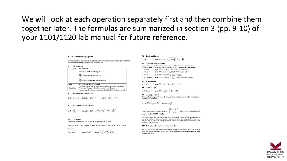 We will look at each operation separately first and then combine them together later.