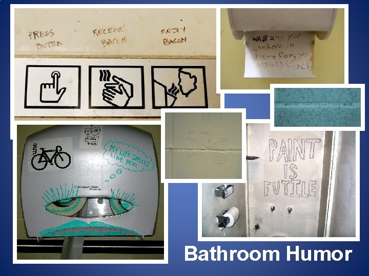 Bathroom Humor 