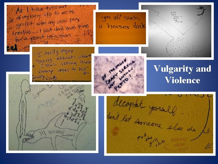 Vulgarity and Violence 