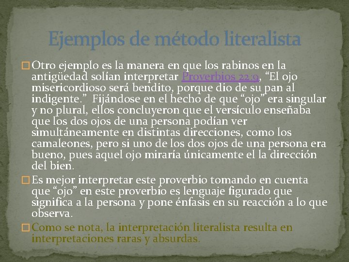 MTODO LITERALISTA definicin no se debe confundir literalista