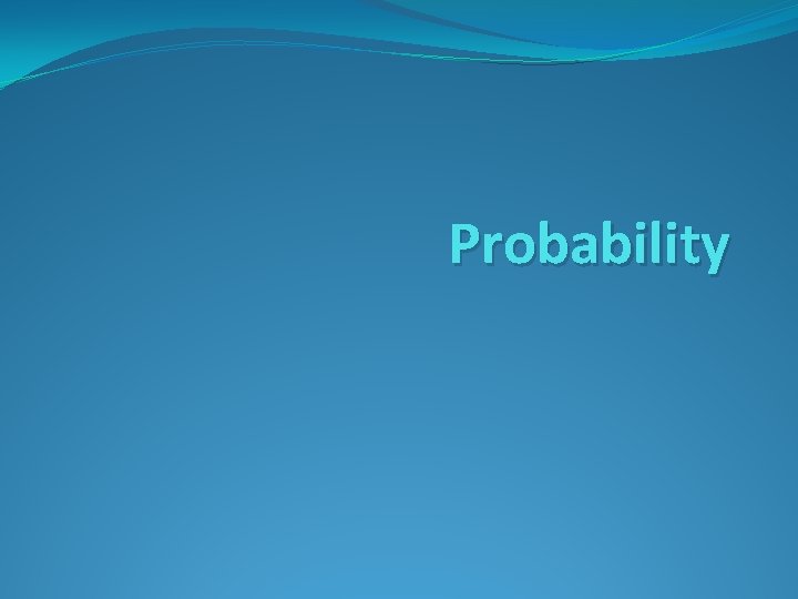 Probability 