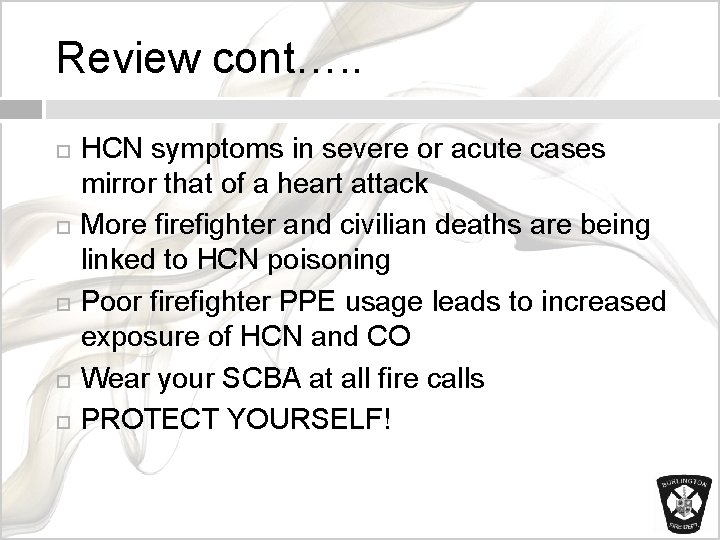 Review cont…. . HCN symptoms in severe or acute cases mirror that of a