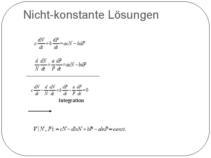 Nicht-konstante Lösungen Integration 