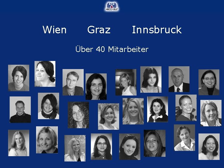 Wien Graz Innsbruck Über 40 Mitarbeiter 