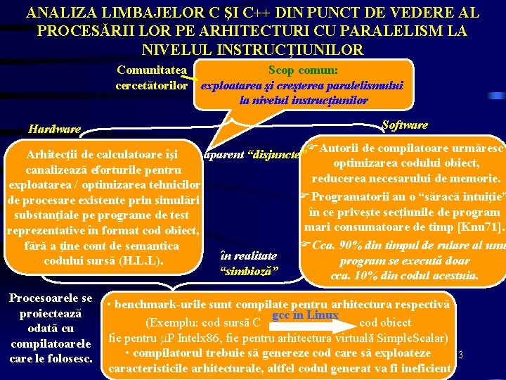 ANALIZA LIMBAJELOR C ŞI C++ DIN PUNCT DE VEDERE AL PROCESĂRII LOR PE ARHITECTURI