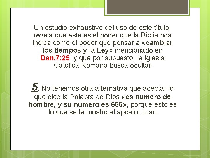 Un estudio exhaustivo del uso de este título, revela que este es el poder